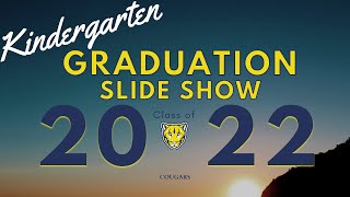 Kindergarten Graduation Slide Show \ Cornerstone Christian School 2022