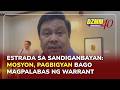 Estrada asks Sandiganbayan to rule on motion before issuing arrest warrant | (01 June 2026)