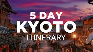 Kyoto Five-Day Itinerary | Your Perfect Travel Guide For A Five Day Trip