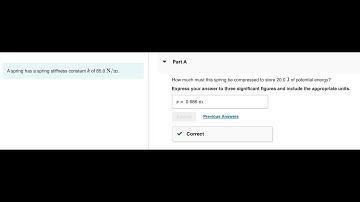 A spring has a spring stiffness constant k of 85.0 N/m