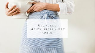 Upcycled Men's Dress Shirt Apron
