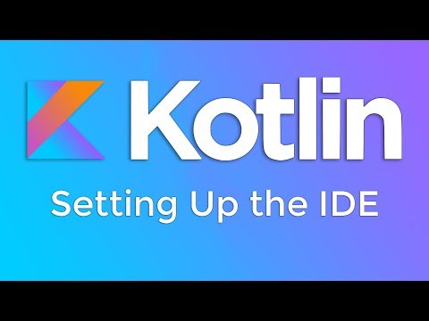 Kotlin Basics #1 - Setting Up the IDE