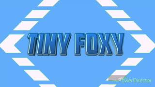 Tiny Foxy || 2D Intro || Made on Android || Latest of the Best 6 likes
