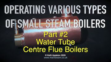 OPERATING SMALL STEAM BOILERS - PART #2