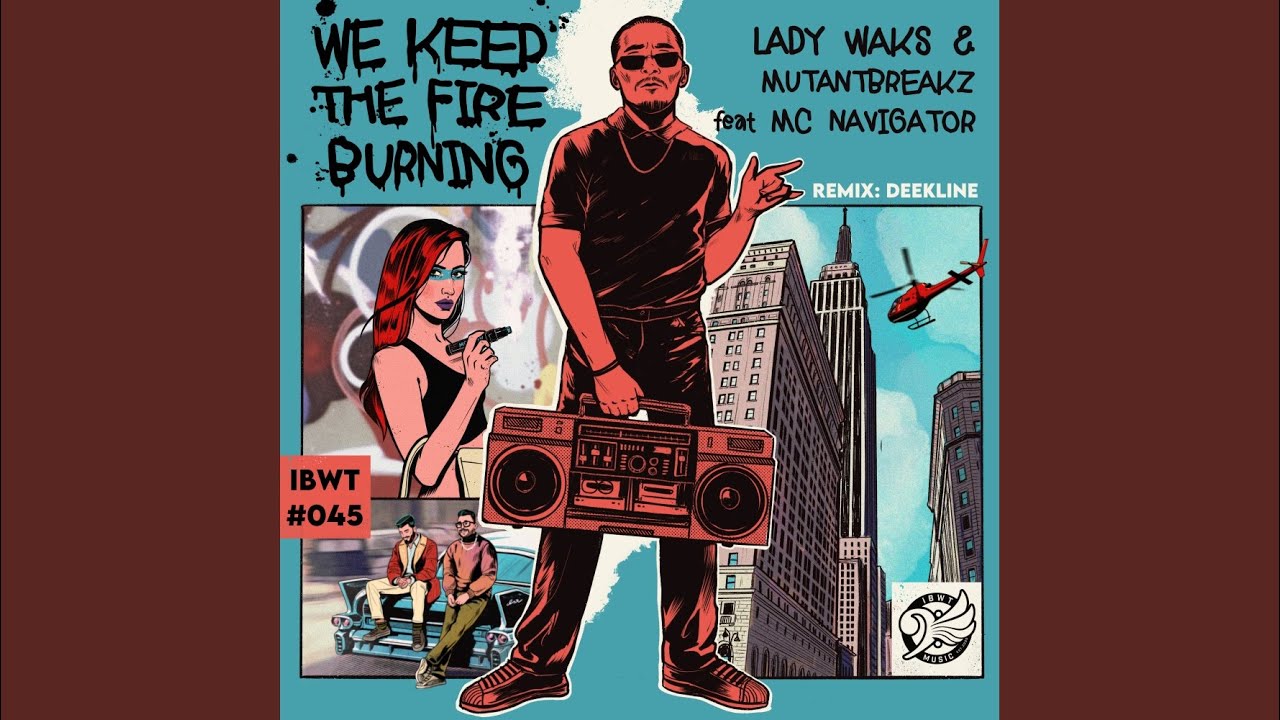 We Keep The Fire Burning (Original Mix) YouTube Music