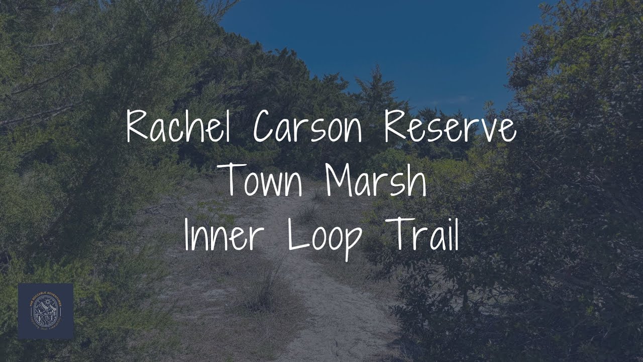 Rachel Carson Reserve - Town Marsh - Inner Loop Trail (Beaufort, NC)