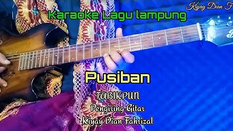 Karaoke Lagu Lampung Pusiban Beni midang | Ciptaan Zainal Arifin Alm | Pengiring Kiyay Dian Fahrizal