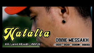 NATALIA || OBBIE MESAKH || HendMarkHoka_Cover by request