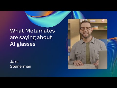 What Metamates Are Saying About AI Glasses