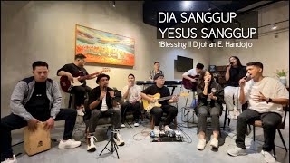 DIA SANGGUP YESUS SANGGUP (DJOHAN E. HANDOJO) || 1BLESSING COVER