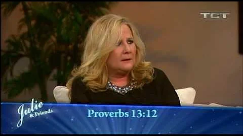 Julie and Friends program #632 Healing the Broken ...