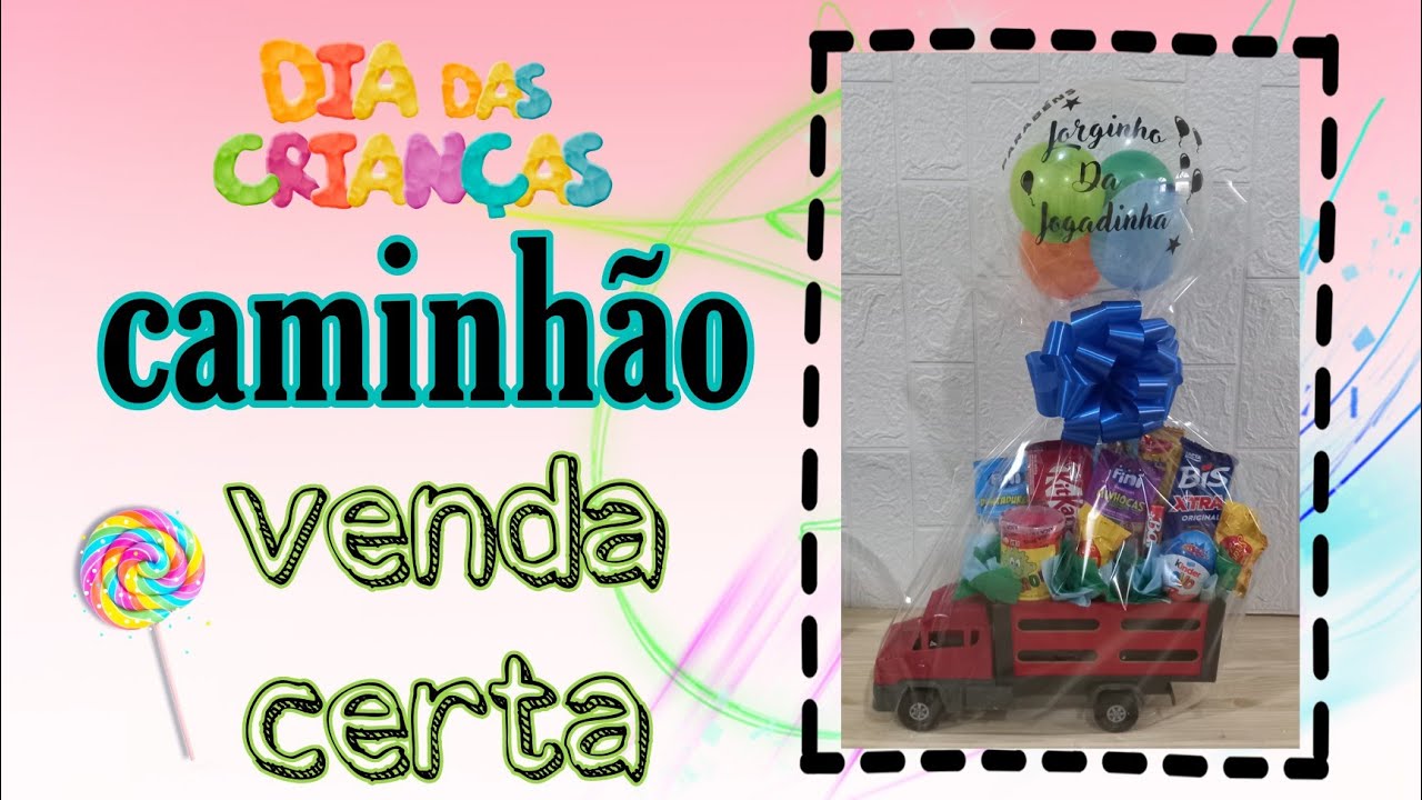 CESTA DE GULOSEIMAS NO CAMINHÃO/DIA DAS CRIANÇAS 2022.