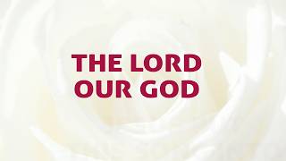 The Lord Our God Song Lyrics | A50 | With Joyful Lips Hymns | Divine ...
