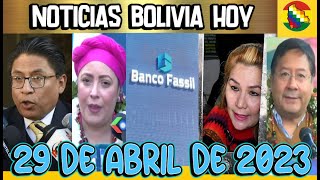 Noticias De Bolivia De Hoy, Bolivia 29 De Abril 2023, Noticias Bolivia 29 De Abril 2023