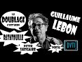 Dialogue Vraiment Très Intéressant - Guillaume Lebon | DVTI 83 (4K)
