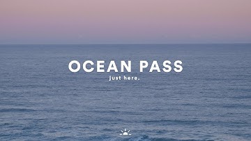 just here. & CLOVER - Ocean Pass