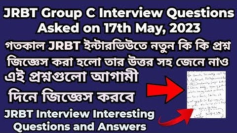 JRBT Interview Questions Asked on 17th May, 2023 #jrbtgroupcinterview #jrbtinterview2023 #tripura