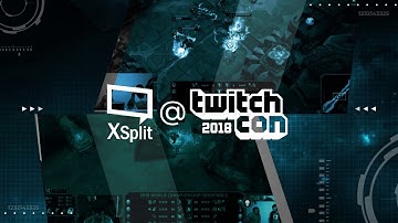 XSplit & Alienware 2018 Twitchcon Recap Ft. Xavier Woods, Tyler1, Alygato, Sirhcez and more!