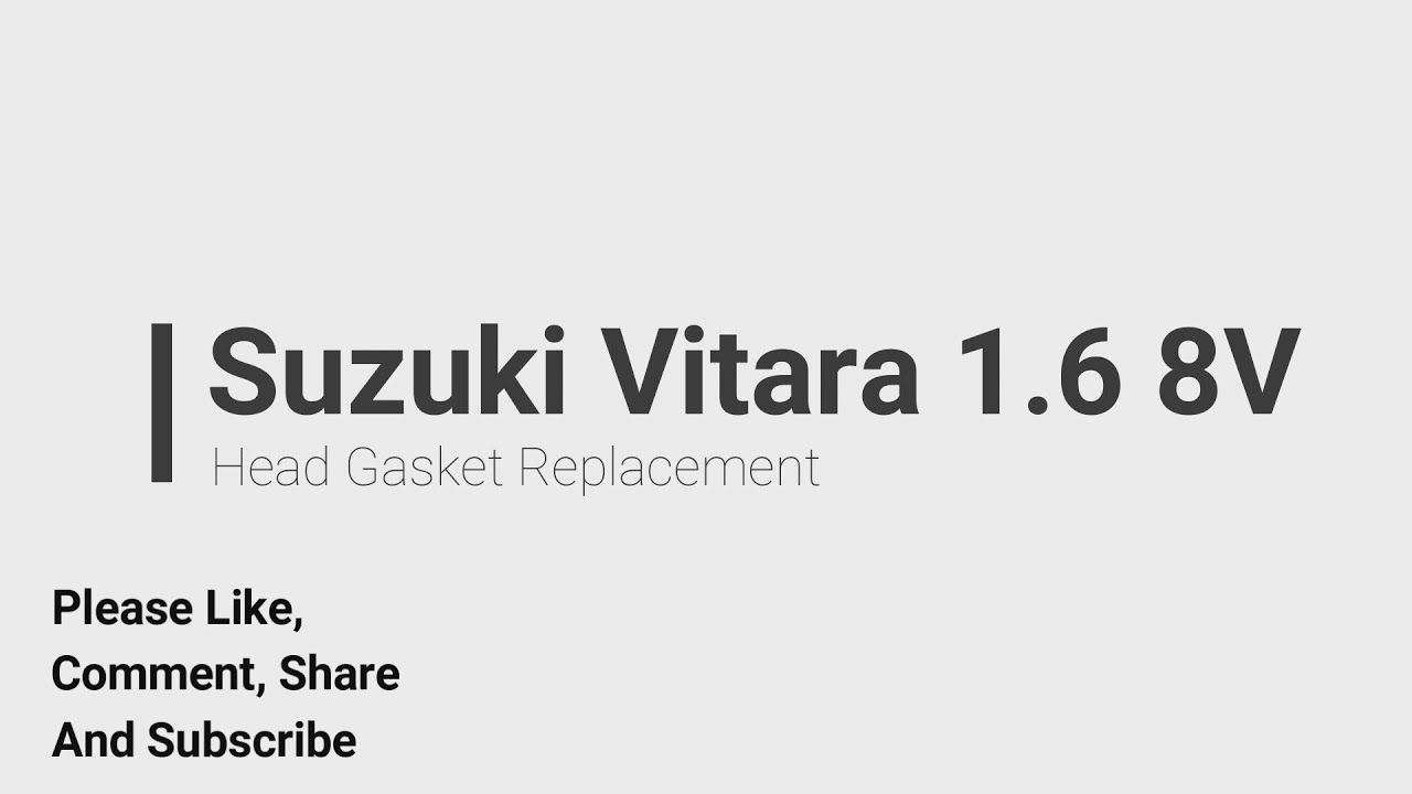 Suzuki Vitara 1.6 8V (Tracker / Sidekick) - Head Gasket replacement