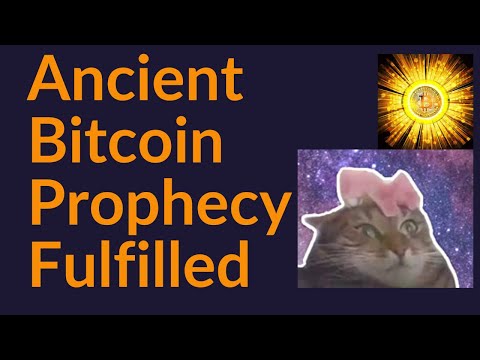 Ancient Bitcoin Prophecy Fulfilled