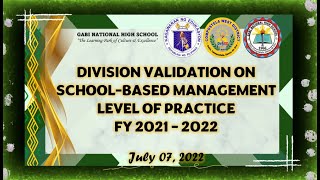 DIVISION VALIDATION ON SBM LEVEL OF PRACTICE - July 07, 2022