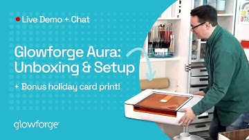 Glowforge Aura: Unboxing + Setup + Bonus holiday card print