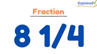 8 1/4 as a Decimal (Eight and One-Quarter)