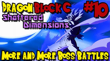 Dragon Block C: Shattered Dimensions (Minecraft Mod) - Episode 10 - More and More Boss Battles!