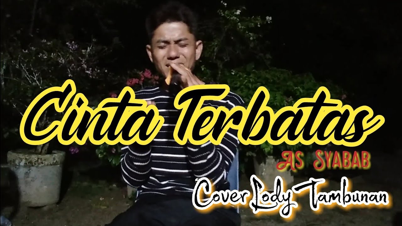 Cinta Terbatas_Cover Lody Tambunan @ZoanTranspose