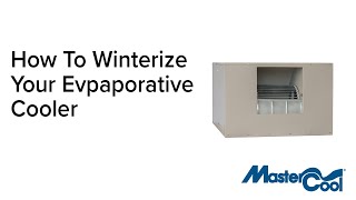 How To Winterize Your Evaporative Cooler