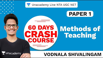 60 Days Paper I Crash Course | Methods of Teaching | Unacademy Live NTA UGC NET