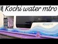 Kochi water metronatureobscurametrowatermetro turistplace