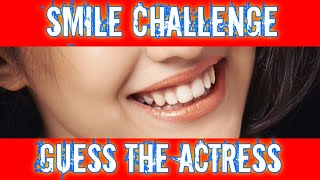 Guess the actress|Guess the actress by smile|SmileChallenge|Guess the actresses by their smiles|2021 screenshot 2