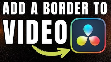 How To Put a BORDER Around VIDEO In Davinci Resolve