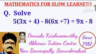 MATHEMATICS FOR SLOW LEARNERS|Solve 5(3x+4)-8(6x+7)=9x-8|PKM ATC MATHEMATICS|