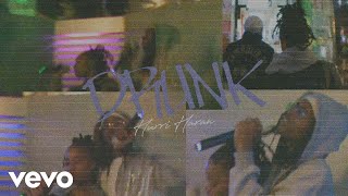 Hurri Haran - Drunk (Official Audio)