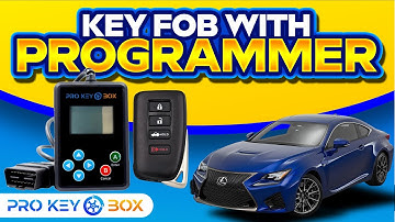 How To Easily Program Your 2015-2018 Lexus RC F Premium Key Fob: Step-by-Step Guide | ProKeyBox.com
