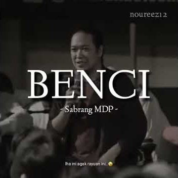 Status wa Cinta dan Benci - Sabrang MDP