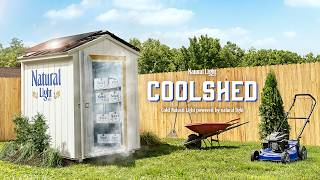 Natural Light CoolShed