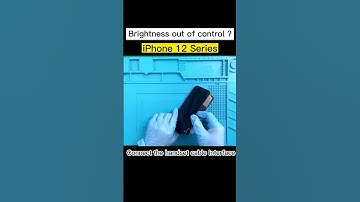 iPhone 12 series brightness out of control