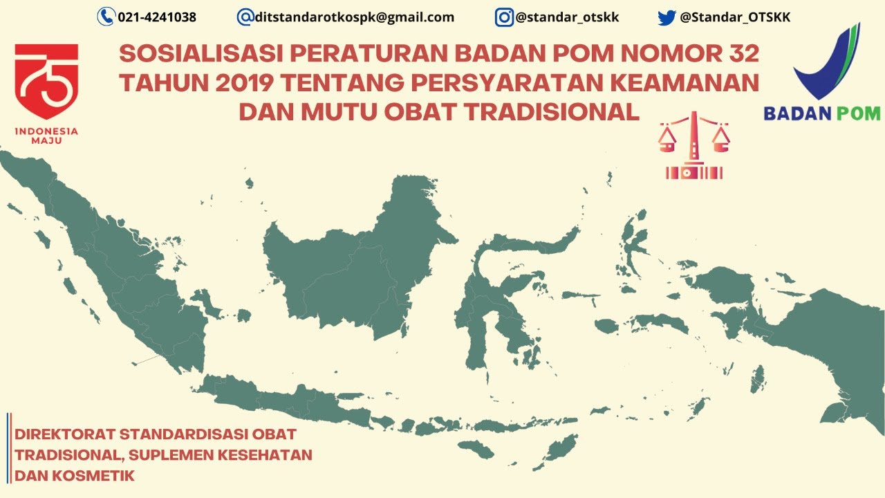 Sosialisasi Peraturan Badan POM Nomor 32 Tahun 2019 Tentang Persyaratan Keamanan dan Mutu OT
