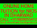 ONLINE HOME TUITION for NIOS IN DHARWAD- SECONDARY &amp; SENIOR SECONDARY- MATHEMATICS, SCIENCE, PHYSICS