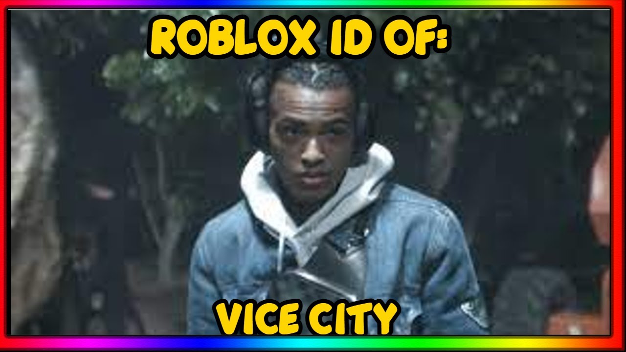 XXXTENTACION - VICE CITY ROBLOX MUSIC ID/CODE *JANUARY 2022* *WORKING*