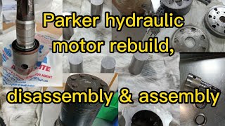 How to rebuild Parker hydraulic motor' disassembly & assembly, sweeper motor repair front shaft