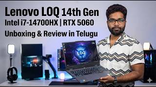 Lenovo LOQ Intel i7-14700HX RTX 5060 Laptop Unboxing & Review in Telugu