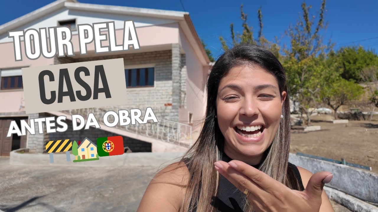 🏡 TOUR DA NOSSA CASA EM PORTUGAL 🇵🇹 | Antes da reforma!