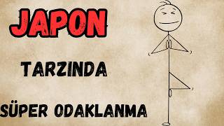 Japonların Odaklanma Sırrı Açığa Çıktı Kaizen Ve İkigai Teknikleri
