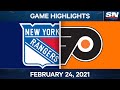 NHL Game Highlights | Rangers vs. Flyers – Feb. 24, 2021