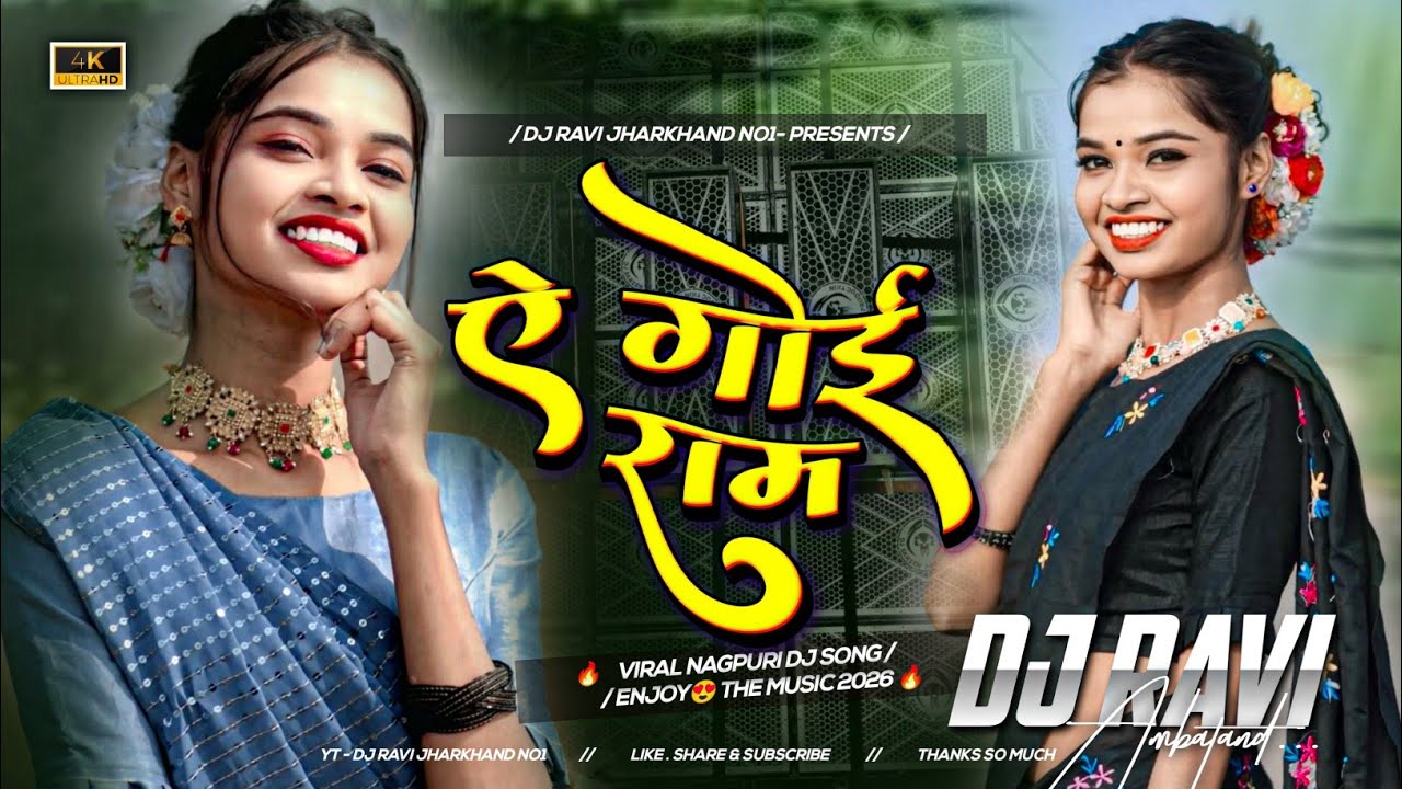 A Goi Ram Toke Chahlo Insta Viral New Nagpuri Dj Song 2026 Special Dance Mix 🔥Dj Ravi Jharkhand 