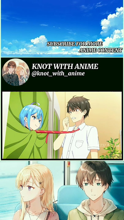 Bro miss the chance 🥲🙃 | Can a Boy-Girl Friendship Survive | #anime #animeedit #shorts